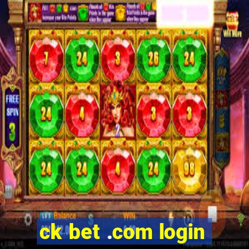 ck bet .com login